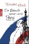Klink, Vincent - Ein Bauch spaziert durch Paris