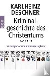 Deschner, Karlheinz, Mania, Hubert - Kriminalgeschichte des Christentums Band 1-10. Sachregister und Personenregister