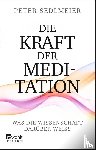 Sedlmeier, Peter - Die Kraft der Meditation