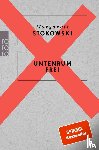 Stokowski, Margarete - Untenrum Frei