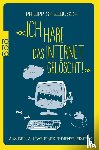 Spielbusch, Philipp - «Ich habe das Internet gelöscht!»