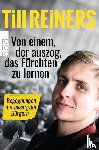 Reiners, Till - Von einem, der auszog, das Fürchten zu lernen