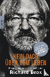 Brox, Richard - Kein Dach über dem Leben