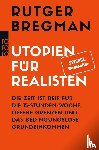 Bregman, Rutger - Utopien für Realisten