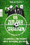 Escher, Tobias - Die Zeit der Strategen