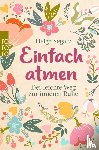 Segatz, Helga - Einfach atmen
