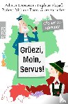 Leemann, Adrian, Elspaß, Stephan, Möller, Robert, Grossenbacher, Timo - Grüezi, Moin, Servus!