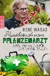 Wadas, René - Hausbesuch vom Pflanzenarzt