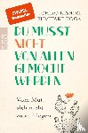 Kishimi, Ichiro, Koga, Fumitake - Du musst nicht von allen gemocht werden