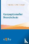 Goertz, Roland, Ladzinski, Fabian - Konzeptioneller Brandschutz