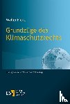 Frenz, Walter - Grundzüge des Klimaschutzrechts