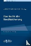  - Das Recht der Kreditsicherung