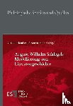  - August Wilhelm Schlegels Modellierung von Literaturgeschichte