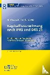 Eiselt, Andreas, Müller, Stefan - Kapitalflussrechnung nach IFRS und DRS 21