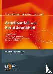 Mehrtens, Gerhard, Brandenburg, Stephan, Valentin, Helmut, Schönberger, Alfred - Arbeitsunfall und Berufskrankheit