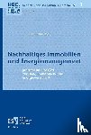  - Nachhaltiges Immobilien- und Energiemanagement