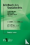  - Jahrbuch des Sozialrechts (der Gegenwart). Gesetzgebung - Verwaltung... / Jahrbuch des Sozialrechts - - Dokumentation für das Jahr 2024