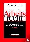 Preis, Ulrich, Greiner, Stefan - Arbeitsrecht