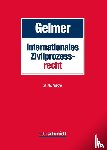 Geimer, Reinhold - Internationales Zivilprozessrecht