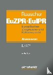  - Europäisches Zivilprozess- und Kollisionsrecht EuZPR/EuIPR, Band IV/I