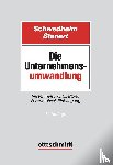 Schwedhelm, Rolf, Stenert, Jens - Die Unternehmensumwandlung