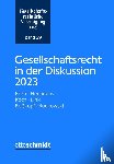  - Gesellschaftsrecht in der Diskussion 2023