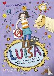 Nilsson, Janne - Luisa - Hurra, es geht zum Ponyhof! (Doch leider find ich Ponys doof)