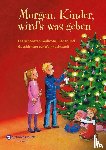 Gedichte - Morgen, Kinder, wird's was geben