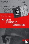 Rigg, Bryan Mark - Hitlers jüdische Soldaten