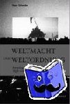 Schwabe, Klaus - Weltmacht und Weltordnung - Amerikanische Außenpolitik von 1898 bis zur Gegenwart. Eine Jahrhundertgeschichte. 3. Auflage