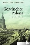 Friszke, Andrzej, Dudek, Antoni - Geschichte Polens 1939-2015