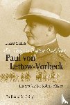 Michels, Eckard - "Der Held von Deutsch-Ostafrika": Paul von Lettow-Vorbeck
