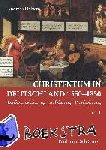 Holzem, Andreas - Christentum in Deutschland 1550-1850 - Konfessionalisierung - Aufklärung - Pluralisierung