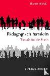 Mikhail, Thomas - Pädagogisch handeln