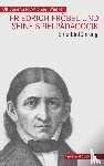 Sauerbrey, Ulf, Winkler, Michael - Friedrich Fröbel und seine Spielpädagogik