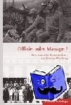 Zimmerli, Jonathan - Offizier oder Manager? - Amerikanische Kommandeure im Zweiten Weltkrieg