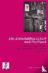 Unger-Alvi, Simon - Die Zeitschriften 'Eckart' und 'Hochland' - Entwicklungen des christlichen Konservatismus in Deutschland, 1918 - 1970
