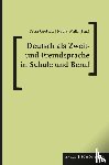  - Deutsch als Zweit- und Fremdsprache in Schule und Beruf