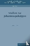 Nicklas, Tobias - Studien zur Johannesapokalypse