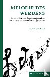 Wendt, Gabriel von - Melodie des Werdens