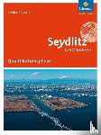  - Seydlitz Geographie. Schulbuch Qualifikationsphase. Sekundarstufe 2. Sachsen-Anhalt