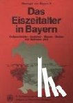 Jerz, Hermann - Geologie von Bayern / Das Eiszeitalter in Bayern