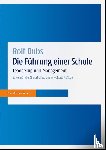 Dubs, Rolf - Die Führung einer Schule