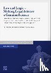  - Law and Logic - Making Legal Science a Genuine Science