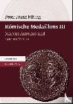 Mittag, Peter Franz - Römische Medaillons. Band 3