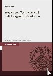 Bend, Niklas - Studien zur Geschichte und Religionsgeschichte Aksums
