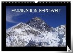 Wolf, Jan - Faszination Bergwelt (Wandkalender 2026 DIN A3 quer), CALVENDO Monatskalender