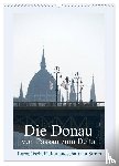 J. Richtsteig, Walter - Die Donau von Passau zum Delta (Wandkalender 2026 DIN A3 hoch), CALVENDO Monatskalender