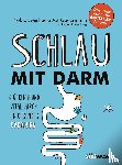 Axt-Gadermann, Michaela - Schlau mit Darm