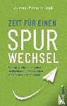 Prieß, Mirriam - Zeit für einen Spurwechsel